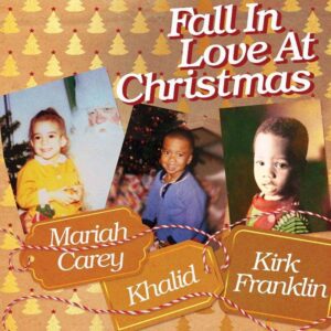Mariah Carey, Khalid y Kirk Franklin – Fall in Love at Christmas Letra (Español e Inglés)