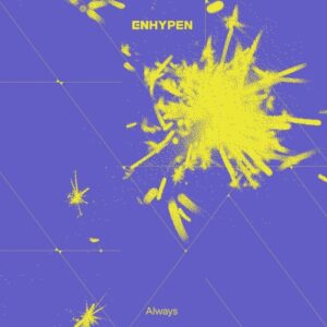 ENHYPEN – Always Letra en Español (Traducción)